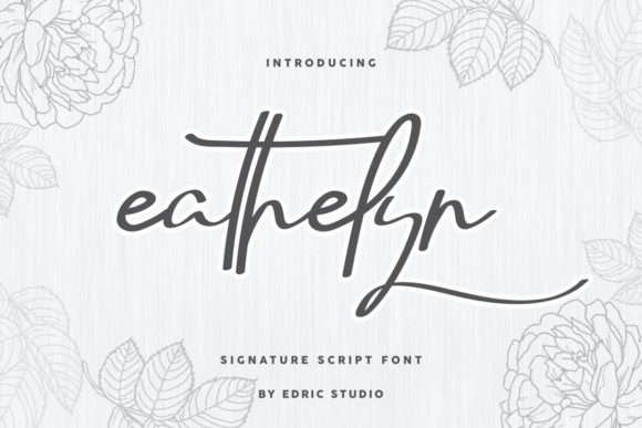 Eathelyn: A Graceful Script Font for Editorial Elegance